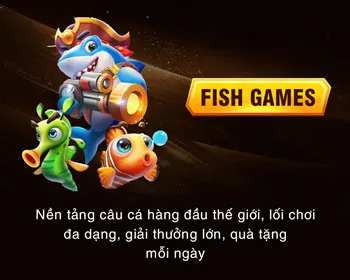 Game bắn cá đổi thưởng kịch tính đồ họa 3D